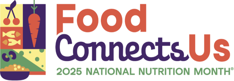 Food Connects Us - National Nutrition Month